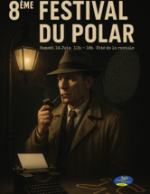 Le 8ᵉ Festival du Polar vous donne rendez-vous !